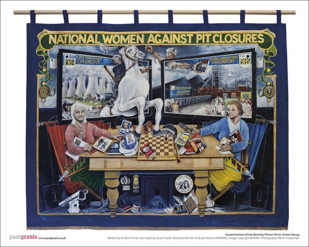 The poster of the  front of the second banner of the Barnsley Miners Wives Action Group.